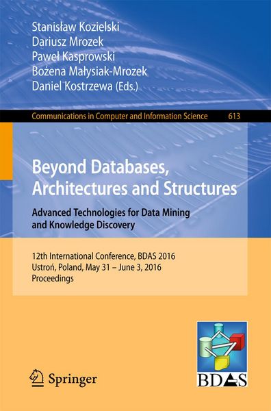 Produktbild: Beyond Databases, Architectures and Structures. Advanced Technologies for Data Mining and Knowledge Discovery