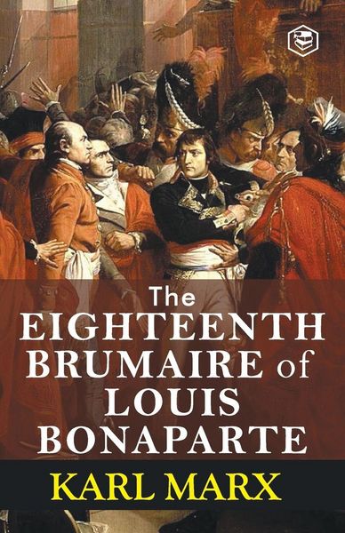 Produktbild: The Eighteenth Brumaire of Louis Bonaparte