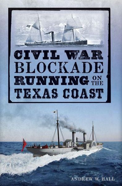 Produktbild: Civil War Blockade Running on the Texas Coast
