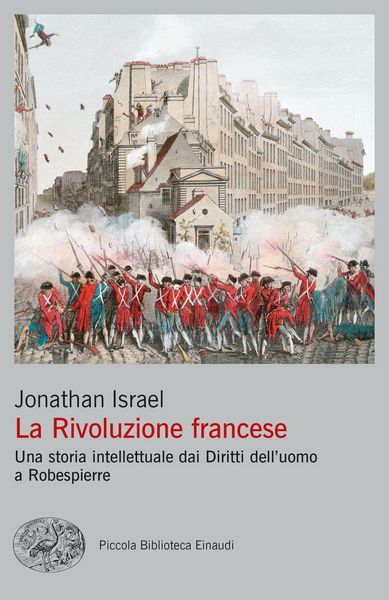 Produktbild: La Rivoluzione francese. Una storia intellettuale dai Diritti dell'uomo a Robespierre