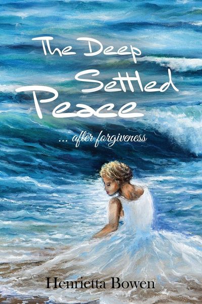 Produktbild: The Deep Settled Peace After Forgiveness