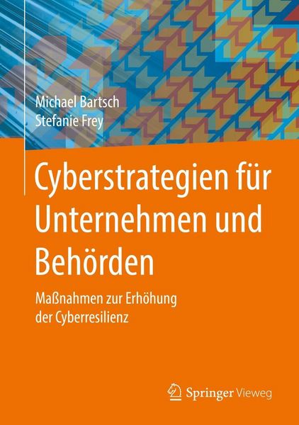 Produktbild: Cyberstrategien f&uuml;r Unternehmen und Beh&ouml;rden