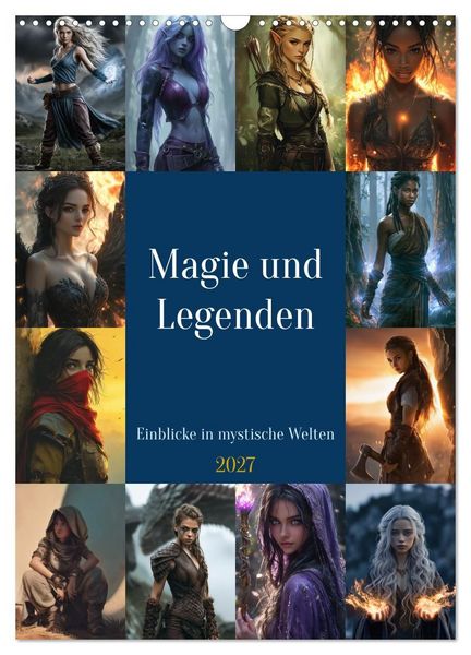 Produktbild: Magie und Legenden - Einblicke in mystische Welten (Wandkalender 2027 DIN A3 hoch), CALVENDO Monatskalender