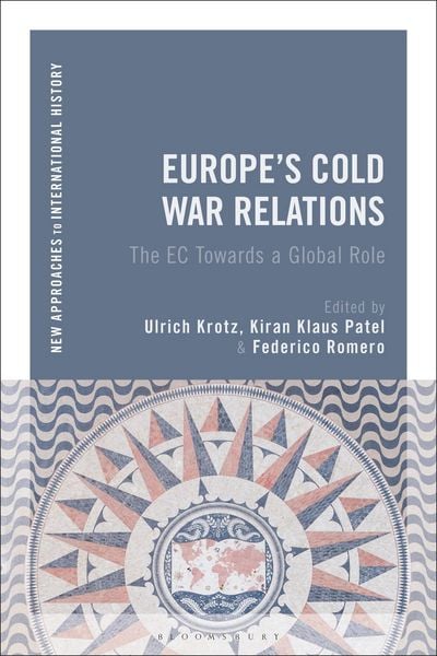 Produktbild: Europe's Cold War Relations The EC Towards a Global Role