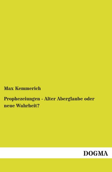 Produktbild: Prophezeiungen - Alter Aberglaube oder neue Wahrheit?
