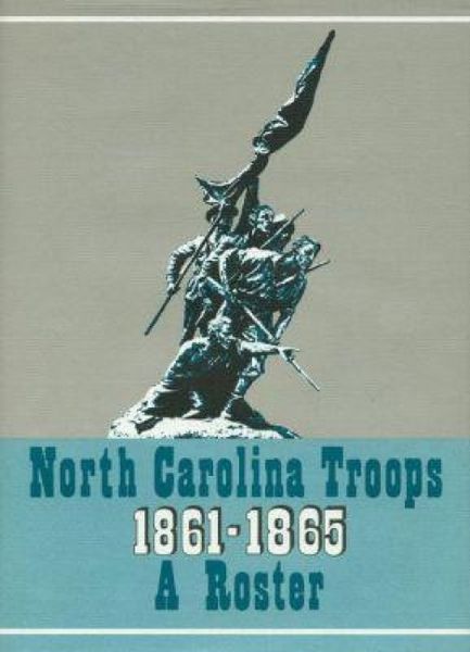 Produktbild: North Carolina Troops, 1861-1865: A Roster, Volume 16