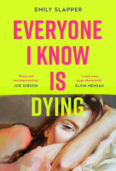 Produktbild: Slapper, E: Everyone I Know is Dying