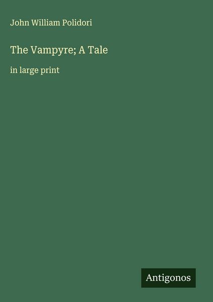 Produktbild: The Vampyre; A Tale