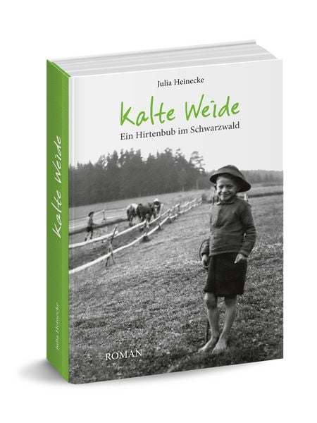 Kalte Weide, Gebundene Ausgabe von Julia Heinecke, Badischer Landwirtschafts-Vlg, 978-3-9818089-0-2