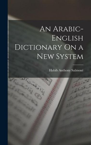 Produktbild: An Arabic-English Dictionary On a New System