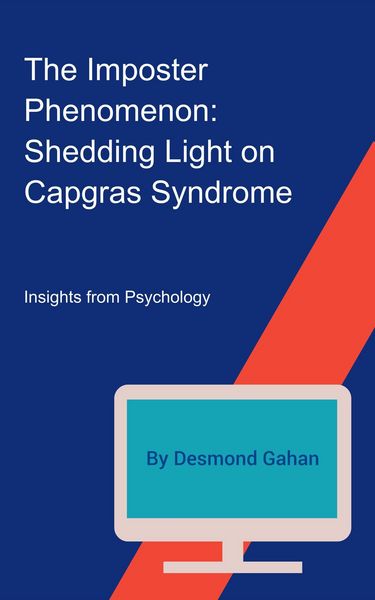 Produktbild: The Imposter Phenomenon: Shedding Light on Capgras Syndrome