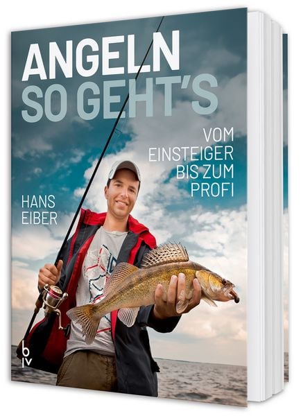 Angeln – so geht’s, Taschenbuch von Hans Eiber, BLV, 9783835415089