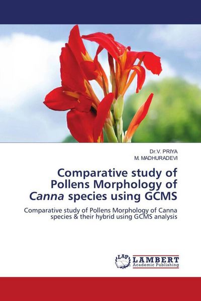 Produktbild: Comparative study of Pollens Morphology of Canna species using GCMS