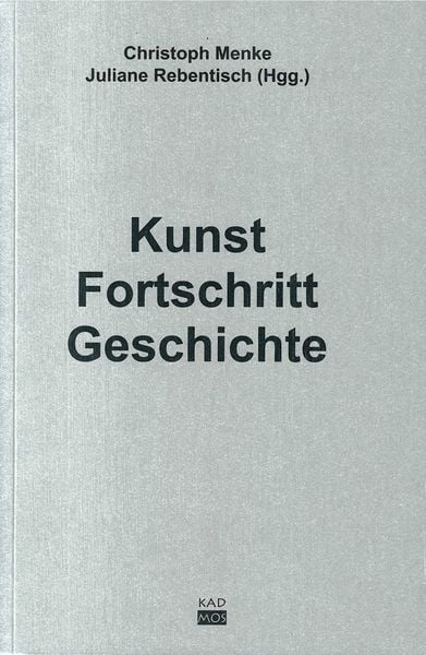 Produktbild: Kunst. Fortschritt. Geschichte