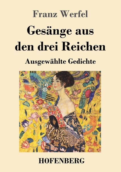 Gesänge aus den drei Reichen, Taschenbuch von Franz Werfel, Hofenberg, 9783743731684