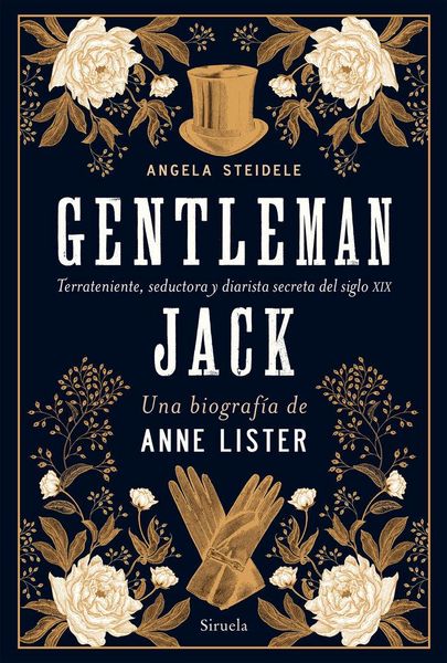 Produktbild: Gentleman Jack. Una biograf&iacute;a de Anne Lister: Terrateniente, seductora y diarista secreta del siglo XIX