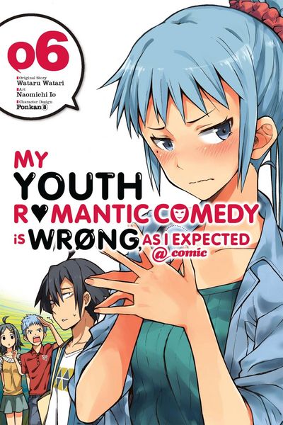 Produktbild: My Youth Romantic Comedy Is Wrong, as I Expected @ Comic, Vol. 6 (Manga)