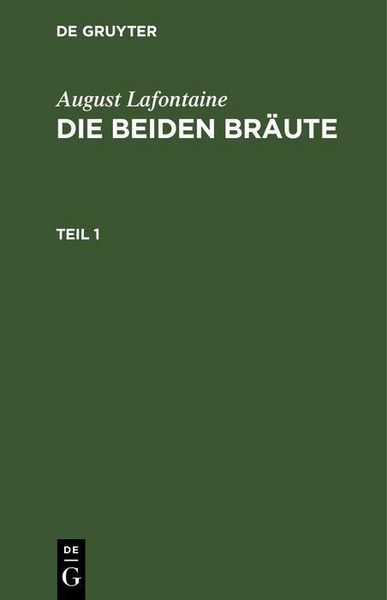 Produktbild: August Lafontaine: Die beiden Br&auml;ute. Teil 1