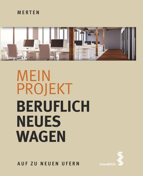 Produktbild: Mein Projekt: Beruflich Neues wagen