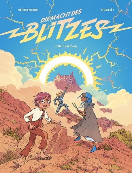 Die Macht des Blitzes 2, Gebundene Ausgabe von Mathieu Burniat,Kerascoët, Reprodukt, 978-3-95640-505-1