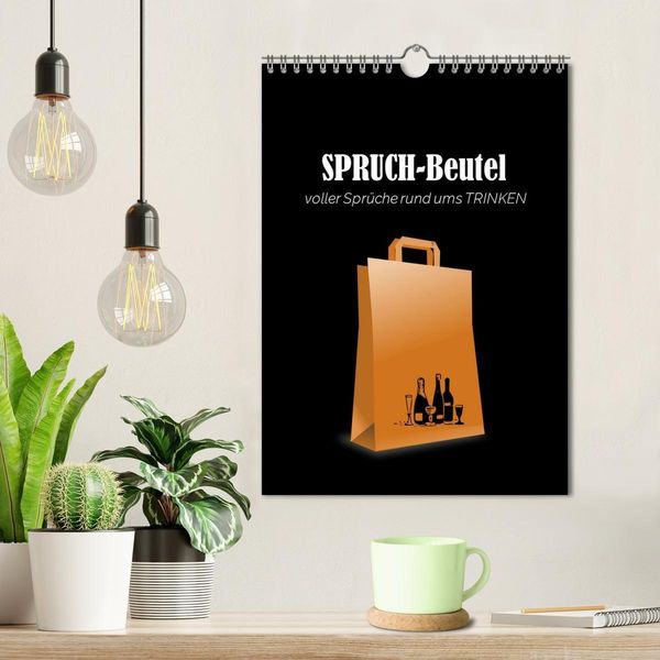 Produktbild: SPRUCH-Beutel voller Spr&uuml;che rund ums TRINKEN (Wandkalender 2026 DIN A4 hoch), CALVENDO Monatskalender