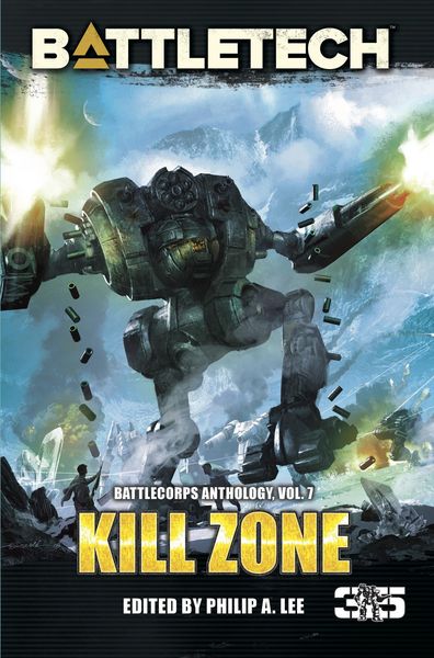 Produktbild: BattleTech: Kill Zone (BattleCorps Anthology Volume 7)