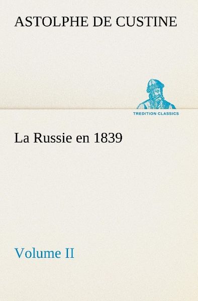 Produktbild: La Russie en 1839, Volume II