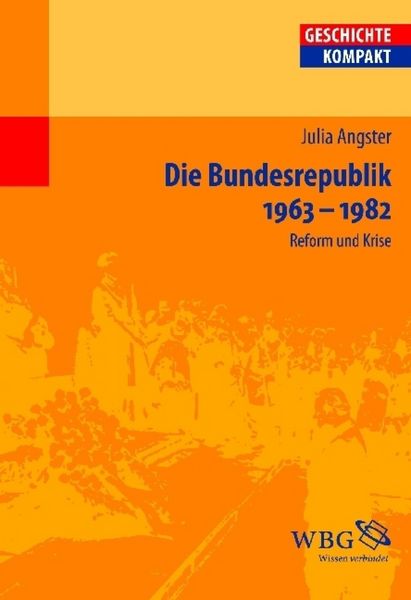 Produktbild: Die Bundesrepublik Deutschland 1963-1982