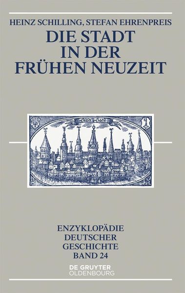Produktbild: Die Stadt in der Fr&uuml;hen Neuzeit