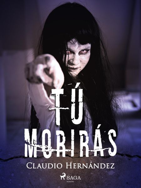 Produktbild: T&uacute; morir&aacute;s