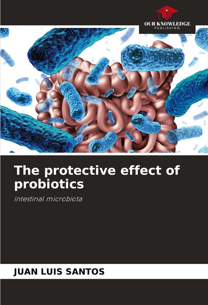 Produktbild: The protective effect of probiotics