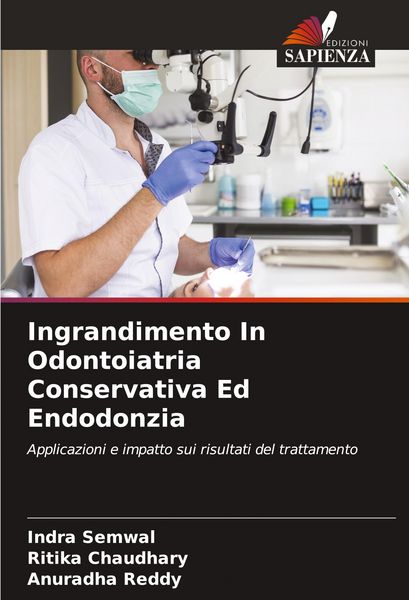 Produktbild: Ingrandimento In Odontoiatria Conservativa Ed Endodonzia