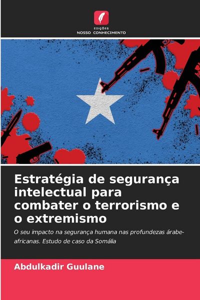 Produktbild: Estrat&eacute;gia de seguran&ccedil;a intelectual para combater o terrorismo e o extremismo