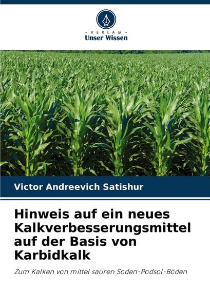 Produktbild: Hinweis auf ein neues Kalkverbesserungsmittel auf der Basis von Karbidkalk