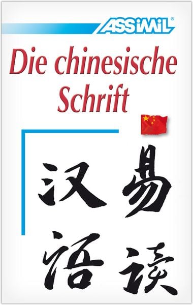 Produktbild: Assimil-Methode. Die chinesische Schrift
