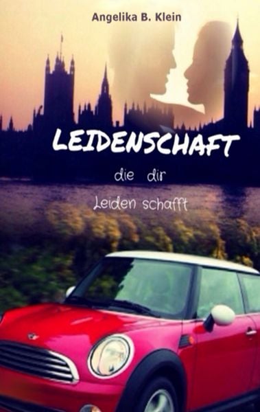 Produktbild: Leidenschaft, die dir Leiden schafft