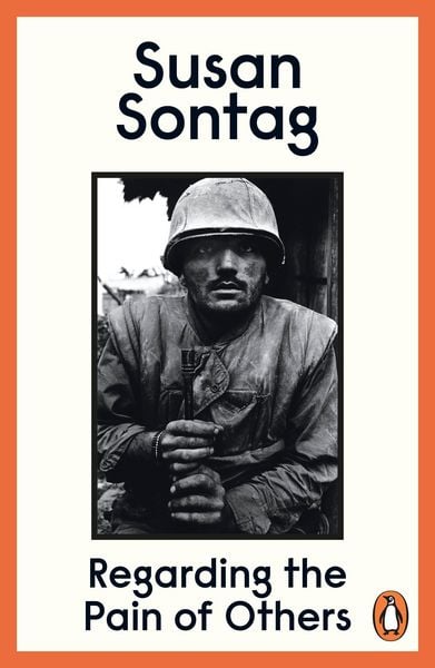 Regarding the Pain of Others, Taschenbuch von Susan Sontag, Penguin Books UK, 978-0-14-101237-7
