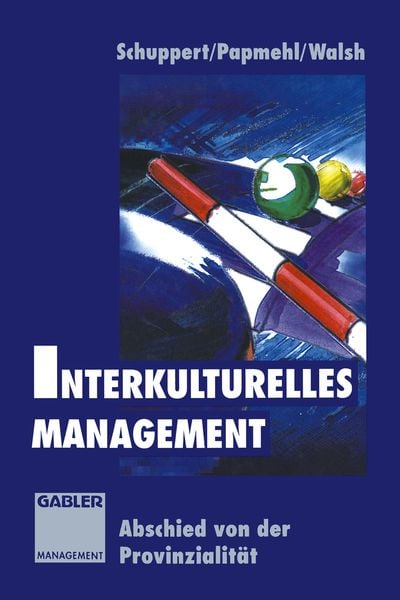 Interkulturelles Management, Taschenbuch von Andrè Papmehl, Betriebswirtschaftlicher Verlag Gabler, 9783322846648