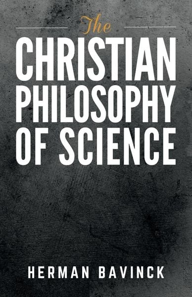 Produktbild: The Christian Philosophy of Science