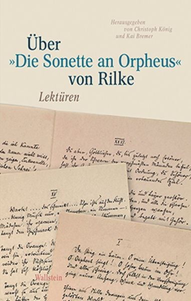 Produktbild: &Uuml;ber &raquo;Die Sonette an Orpheus&laquo; von Rilke