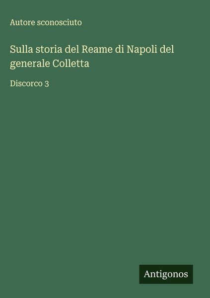 Produktbild: Sulla storia del Reame di Napoli del generale Colletta