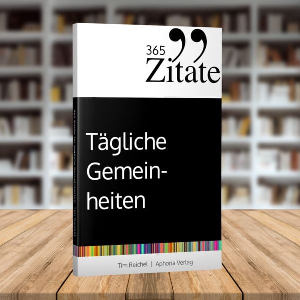 Produktbild: 365 Zitate f&uuml;r t&auml;gliche Gemeinheiten
