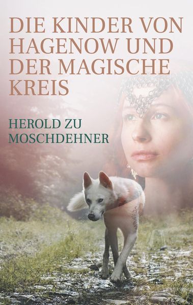 Produktbild: Die Kinder von Hagenow und der magische Kreis