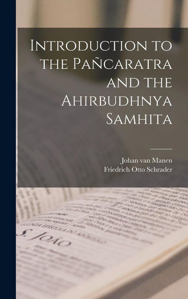 Produktbild: Introduction to the Pa&ntilde;caratra and the Ahirbudhnya Samhita