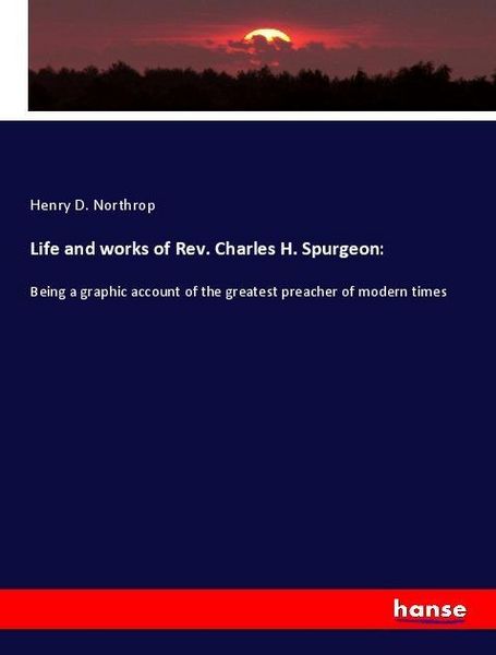 Produktbild: Life and works of Rev. Charles H. Spurgeon: