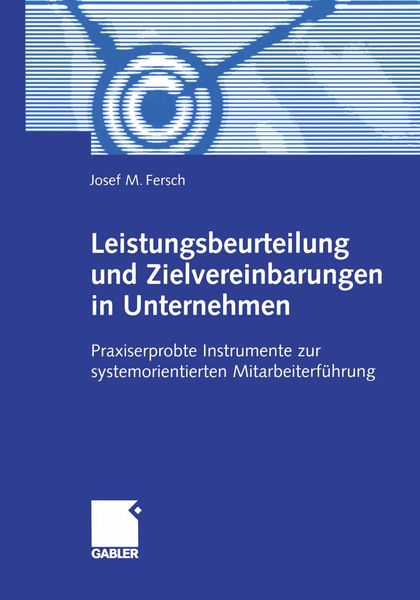 Leistungsbeurteilung und Zielvereinbarungen im Unternehmen