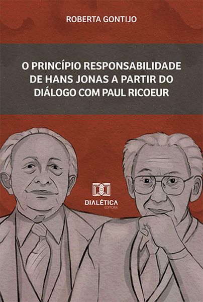 Produktbild: O princ&iacute;pio Responsabilidade de Hans Jonas a partir do di&aacute;logo com Paul Ricoeur