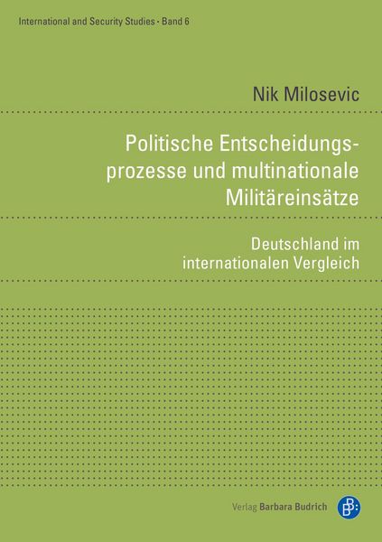 Produktbild: Politische Entscheidungsprozesse und multinationale Milit&auml;reins&auml;tze