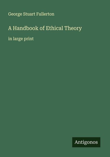 Produktbild: A Handbook of Ethical Theory