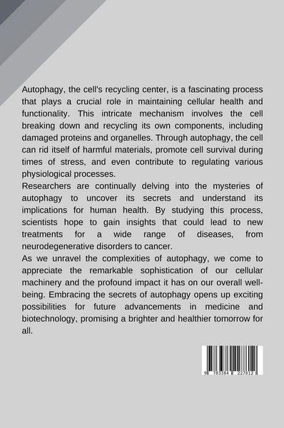 Produktbild: The Cell's Recycling Center: Unveiling the Secrets of Autophagy